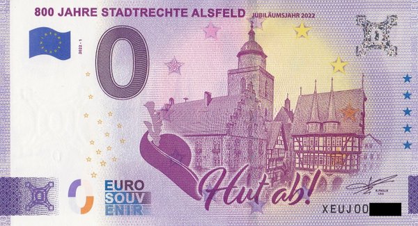 0 Euro Schein - 800 Jahre Stadtrechte Alsfeld 2022-1 XEUJ